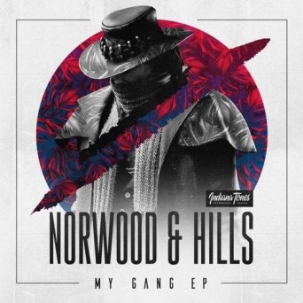 Norwood & Hills – My Gang