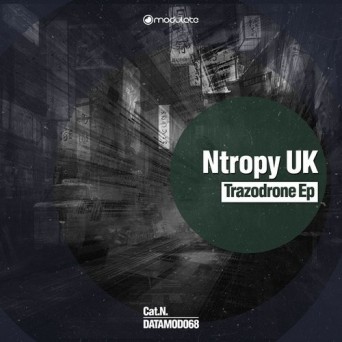 Ntropy UK – Trazodrone EP