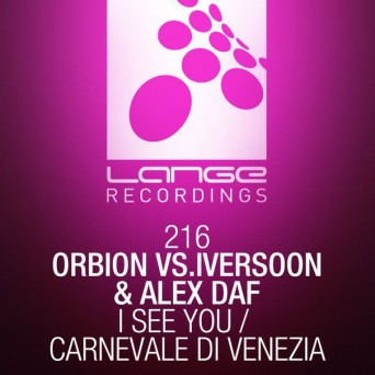 Orbion vs Iversoon & Alex Daf – I See You / Carnevale di Venezia