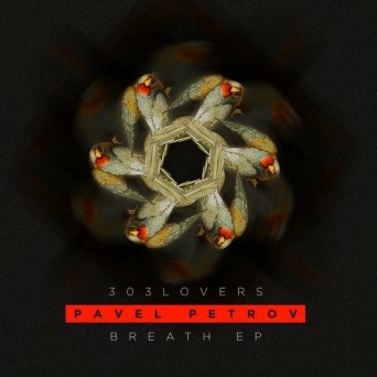 Pavel Petrov – Breath EP
