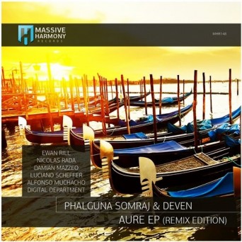 Phalguna Somraj & Deven – Aure (Remix Edition)