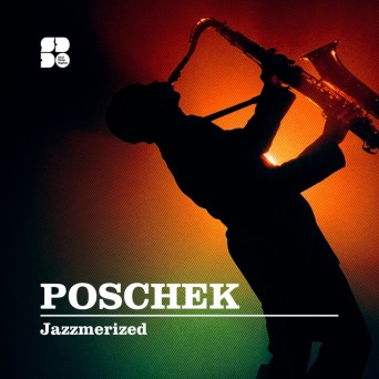 Poschek – Jazzmerized