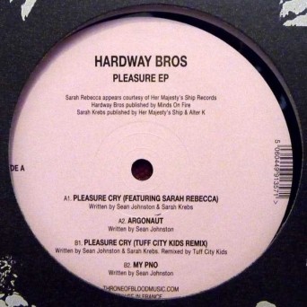 Hardway Bros – Pleasure