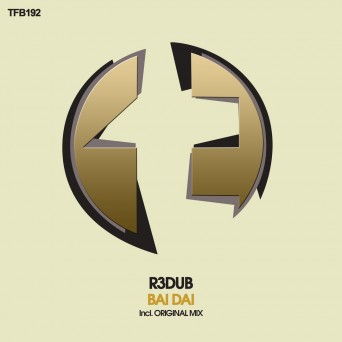 R3dub – Bai Dai