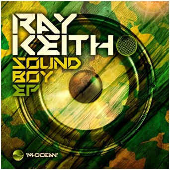 Ray Keith – Sound Boy EP