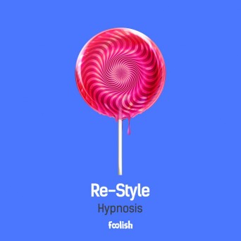 Re-Style – Hypnosis