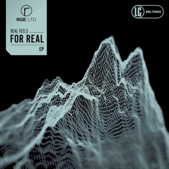 Real Feels – For Real EP
