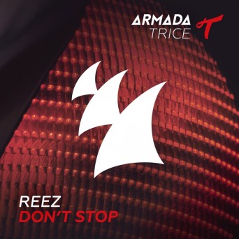 Reez – Don’t Stop