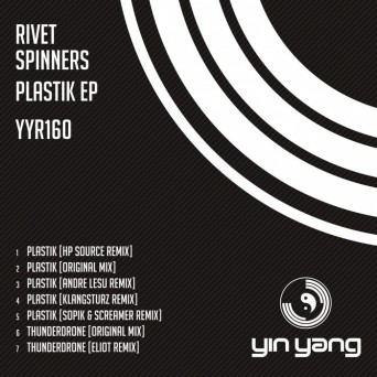 Rivet Spinners – Plastik EP
