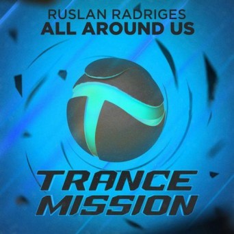 Ruslan Radriges – All Around Us