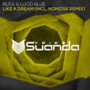 Ruta & Lucid Blue – Like A Dream
