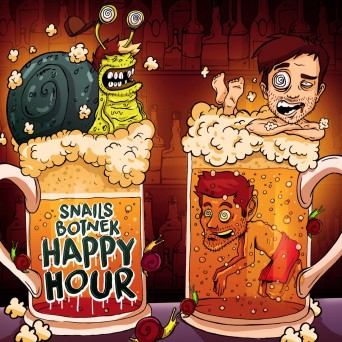 SNAILS X Botnek – Happy Hour