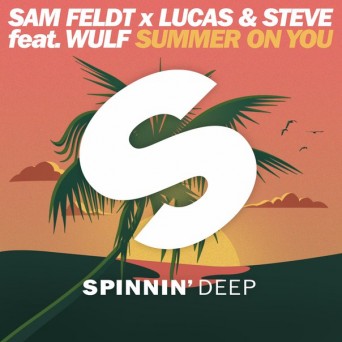 Sam Feldt & Lucas & Steve feat. Wulf – Summer on You