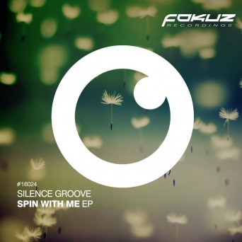 Silence Groove – Spin With Me