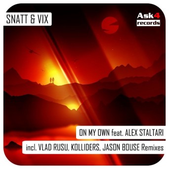 Snatt & Vix Ft. Alex Staltari – On My Own