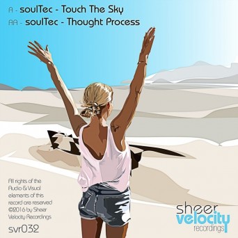 Soultec – Touch The Sky / Thought Process