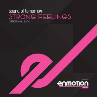 Sound of Tomorrow – Strong Feelings
