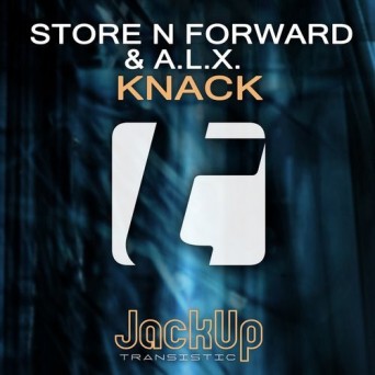 Store N Forward & A.L.X. – Knack