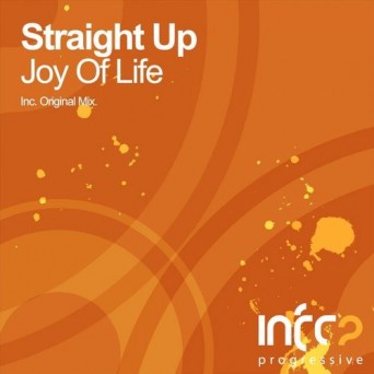 Straight Up – Joy Of Life
