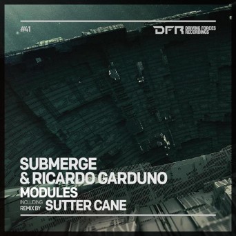 Submerge & Ricardo Garduno – Modules