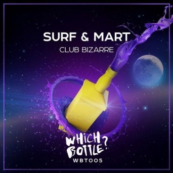 SURF & Mart – Club Bizarre