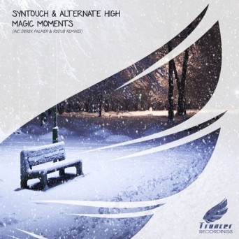Syntouch & Alternate High – Magic Moments
