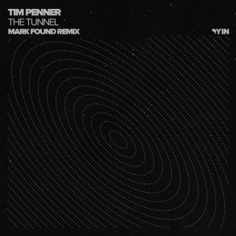 Tim Penner – The Tunnel (Mark Found Remix)
