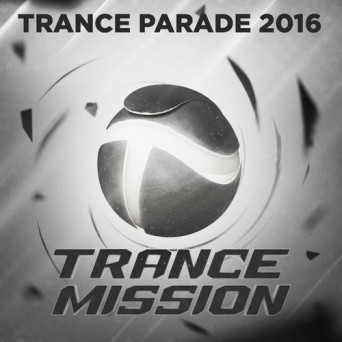 Trancemission: Trance Parade 2016