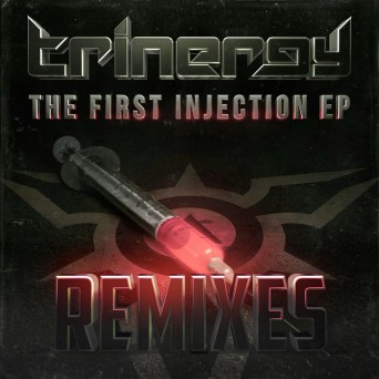 Trinergy – First Injection Remixes
