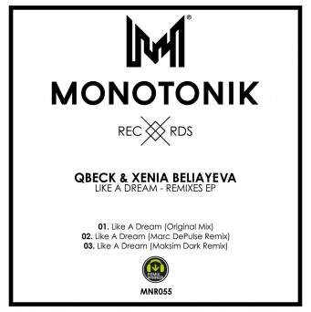 Xenia Beliayeva & Qbeck – Like A Dream – Remixes