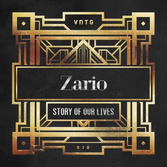 Zario – Story Of Our Lives