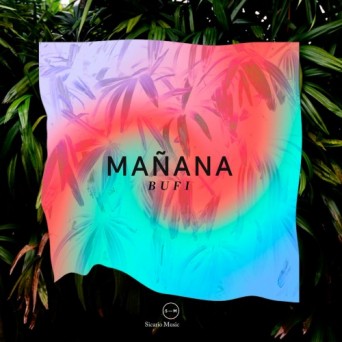 Bufi – Manana