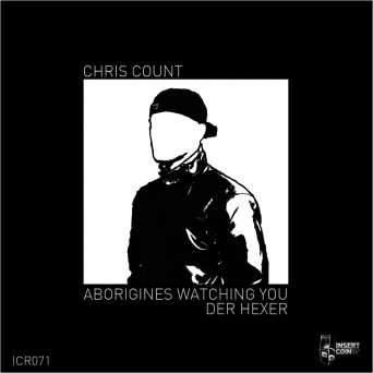 Chris Count – Aborigines Watching You/Der Hexer