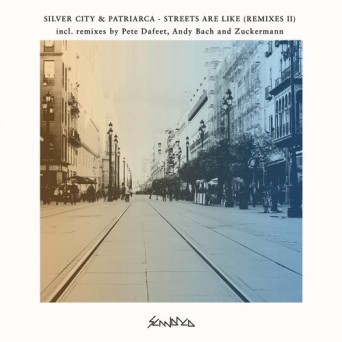 Silver City – Streets Are Like Remixes II