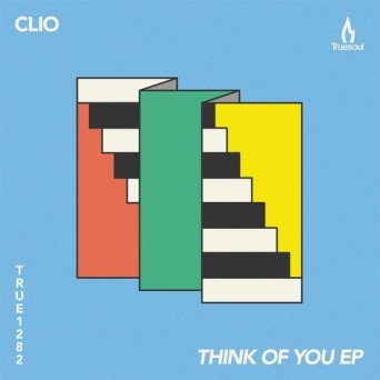 Clio, Yvan Genkins – Think Of You EP