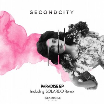 Secondcity – Paradise EP
