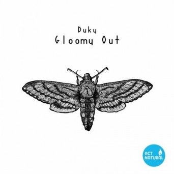 Duky – Gloomy Out