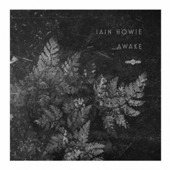 Iain Howie – Awake