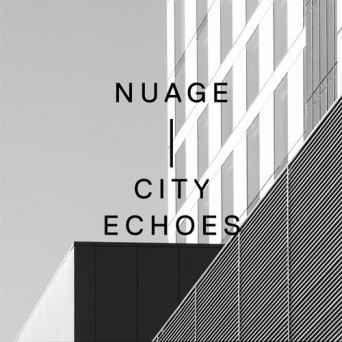 Nuage – City Echoes