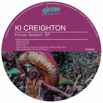 KI Creighton – House Season EP