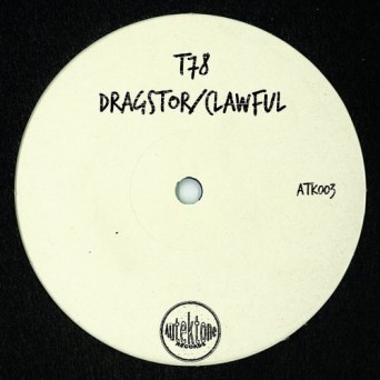 T78 – Dragstor / Clawful