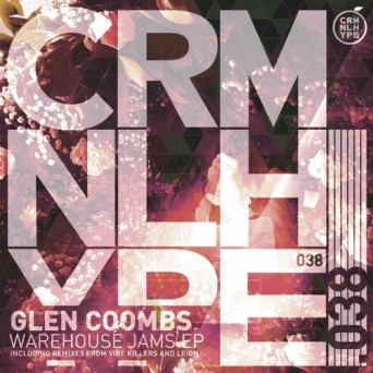 Glen Coombs – Warehouse Jam EP