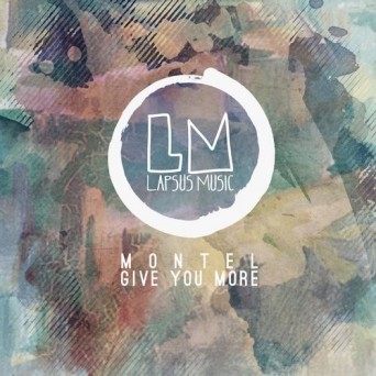 Montel – Give You More