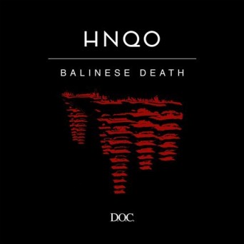 HNQO – Balinese Death
