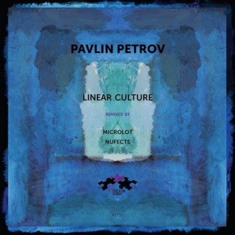 Pavlin Petrov – Linear Culture