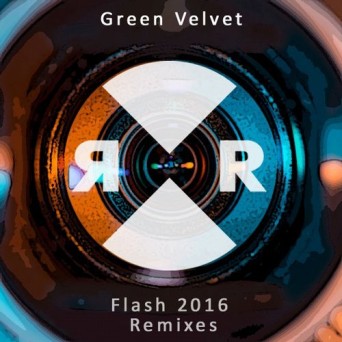 Green Velvet – Flash 2016 Remixes