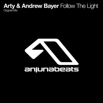 Arty & Andrew Bayer – Follow The Light