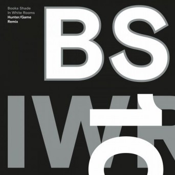 Booka Shade – In White Rooms (Hunter/Game Remix)