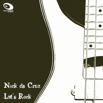 Nick da Cruz – Let´s Rock