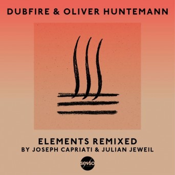 Dubfire & Oliver Huntemann – Elements Remixed